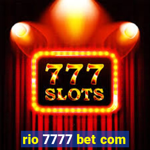 rio 7777 bet com